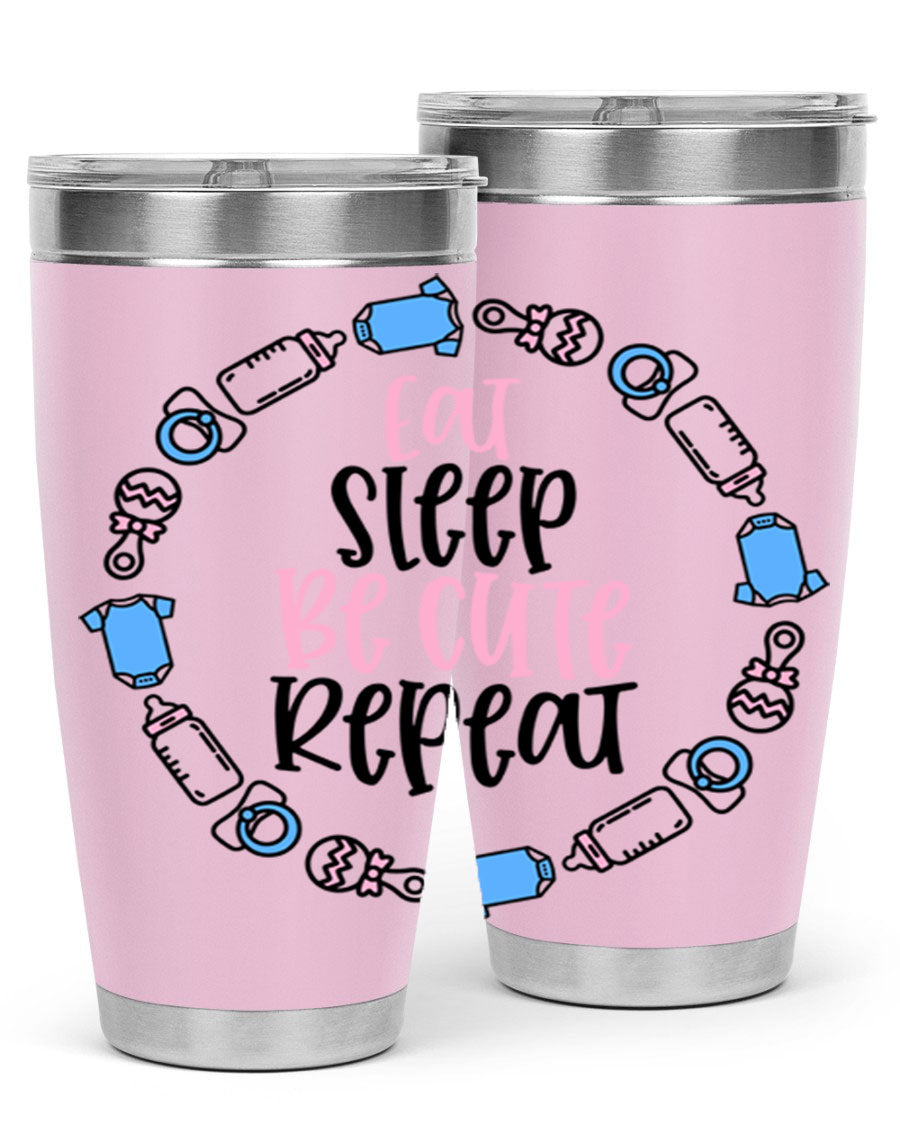 A colorful 20oz stainless steel tumbler featuring the phrase 'Eat Sleep Be Cute Repeat Style 98#', designed for kids with a drink-thru lid.