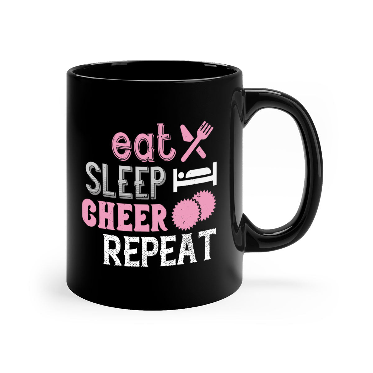 Eat Sleep Cheer Repeat 1316# Mug with colorful handle and glossy finish, available in multiple colors and sizes.