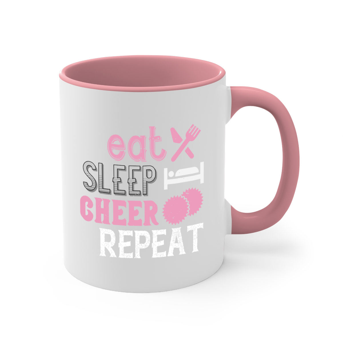 Eat Sleep Cheer Repeat 1316# Mug with colorful handle and glossy finish, available in multiple colors and sizes.