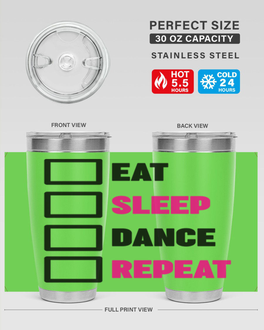 Eat Sleep Dance Repeat 34# Tumbler in stainless steel with a vibrant print, designed for dancers and beverage lovers.