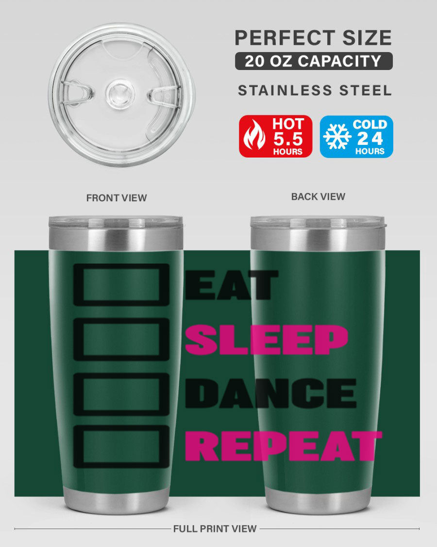 Eat Sleep Dance Repeat 34# Tumbler in stainless steel with a vibrant print, designed for dancers and beverage lovers.