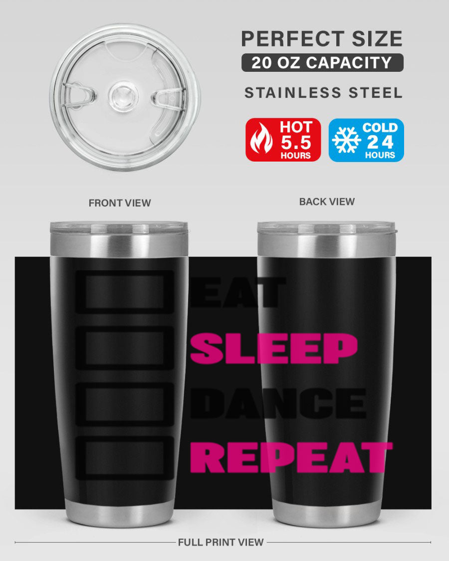 Eat Sleep Dance Repeat 34# Tumbler in stainless steel with a vibrant print, designed for dancers and beverage lovers.