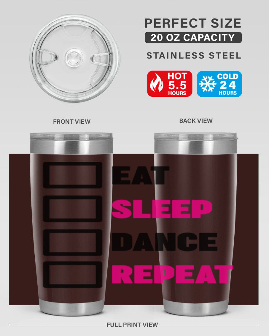 Eat Sleep Dance Repeat 34# Tumbler in stainless steel with a vibrant print, designed for dancers and beverage lovers.