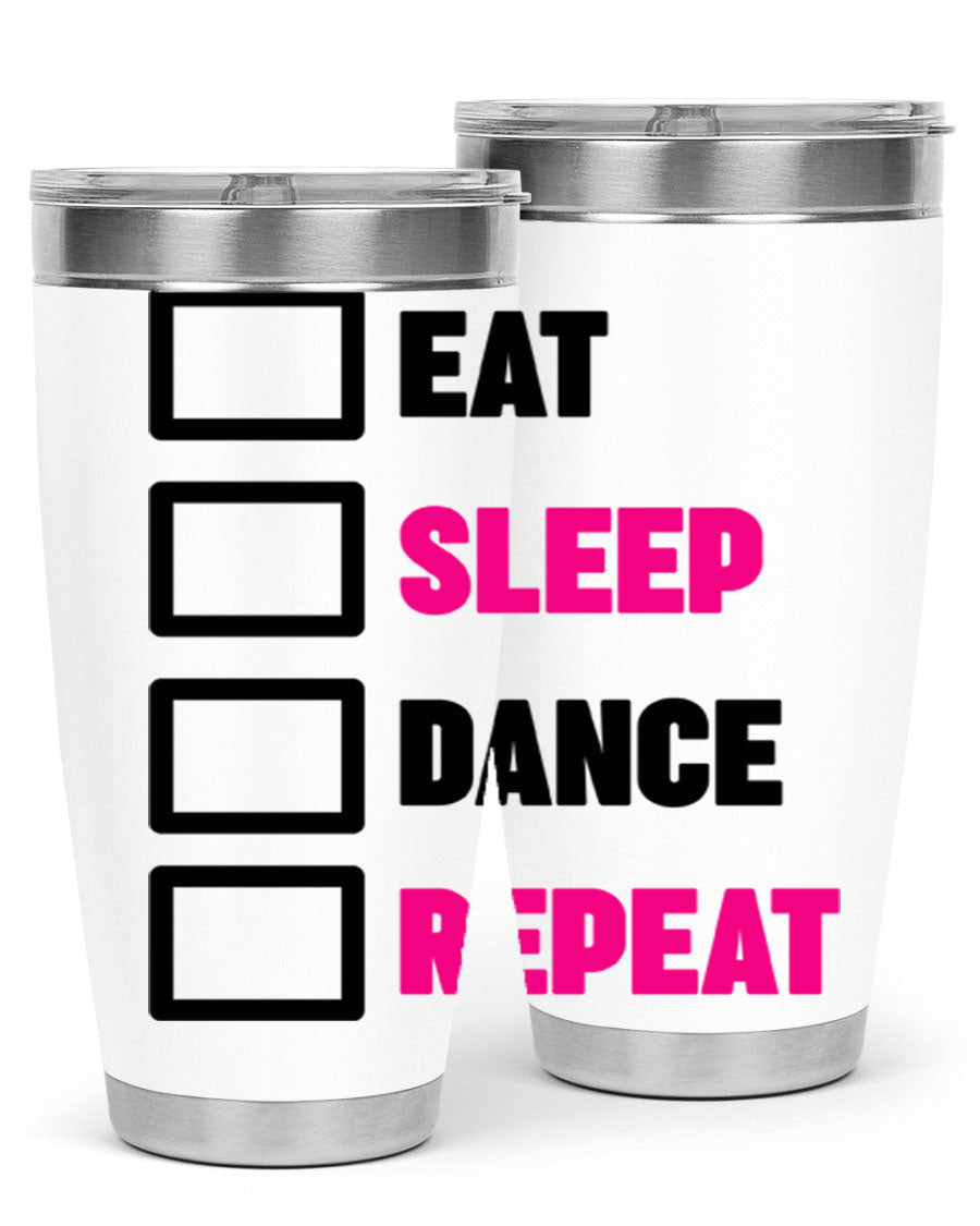 Eat Sleep Dance Repeat 34# Tumbler in stainless steel with a vibrant print, designed for dancers and beverage lovers.