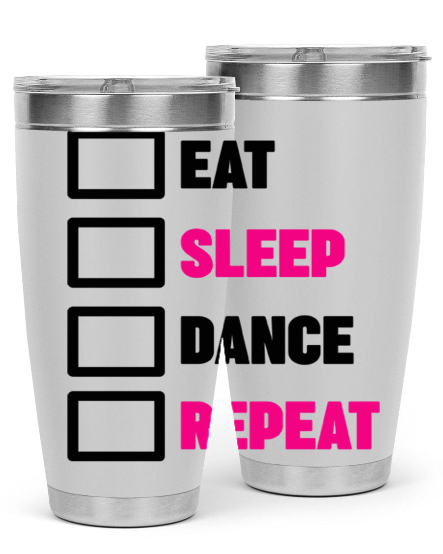 Eat Sleep Dance Repeat 34# Tumbler in stainless steel with a vibrant print, designed for dancers and beverage lovers.