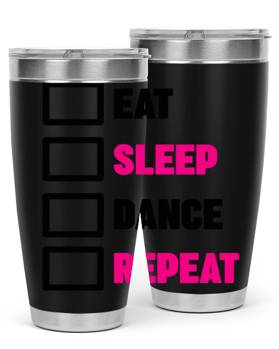 Eat Sleep Dance Repeat 34# Tumbler in stainless steel with a vibrant print, designed for dancers and beverage lovers.