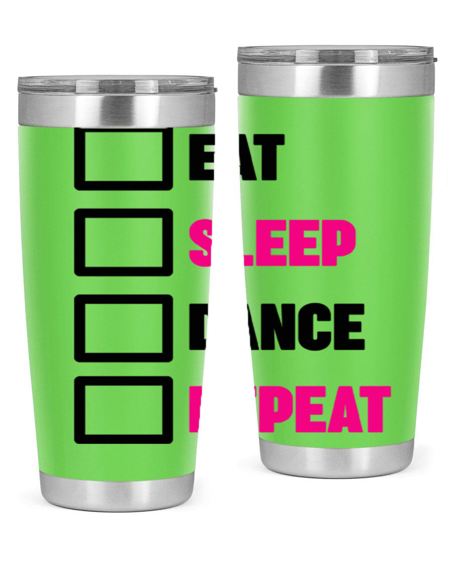 Eat Sleep Dance Repeat 34# Tumbler in stainless steel with a vibrant print, designed for dancers and beverage lovers.