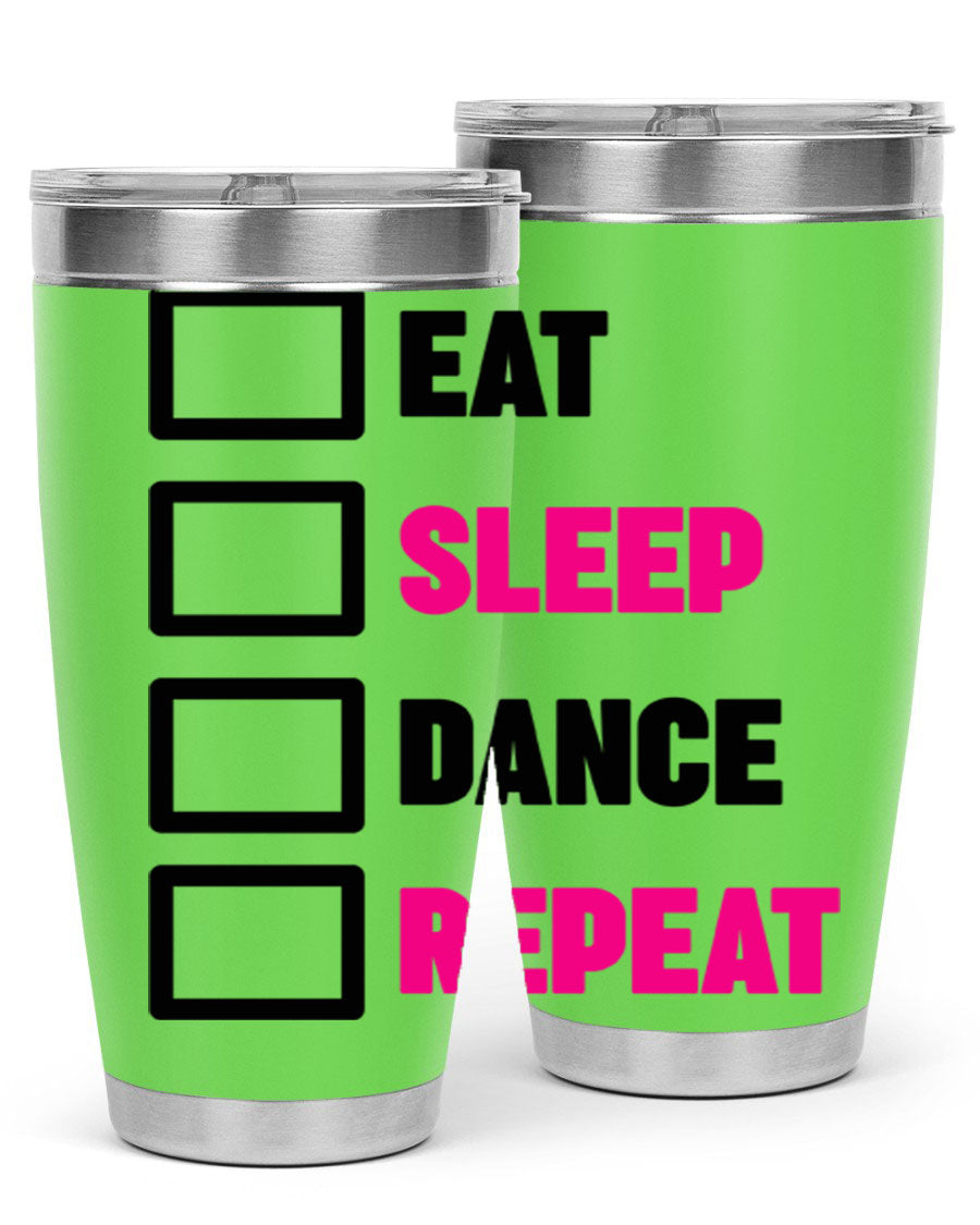 Eat Sleep Dance Repeat 34# Tumbler in stainless steel with a vibrant print, designed for dancers and beverage lovers.