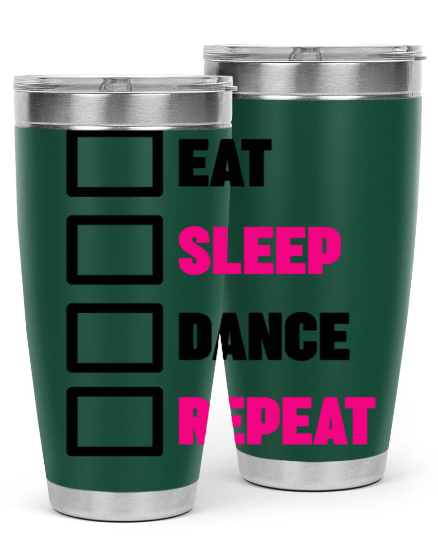 Eat Sleep Dance Repeat 34# Tumbler in stainless steel with a vibrant print, designed for dancers and beverage lovers.