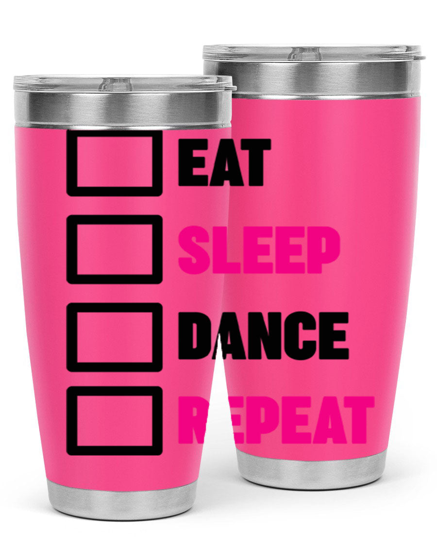 Eat Sleep Dance Repeat 34# Tumbler in stainless steel with a vibrant print, designed for dancers and beverage lovers.