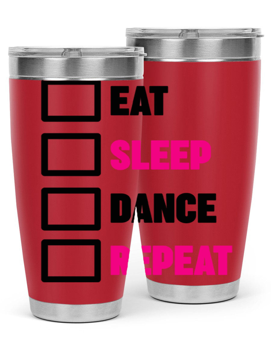 Eat Sleep Dance Repeat 34# Tumbler in stainless steel with a vibrant print, designed for dancers and beverage lovers.