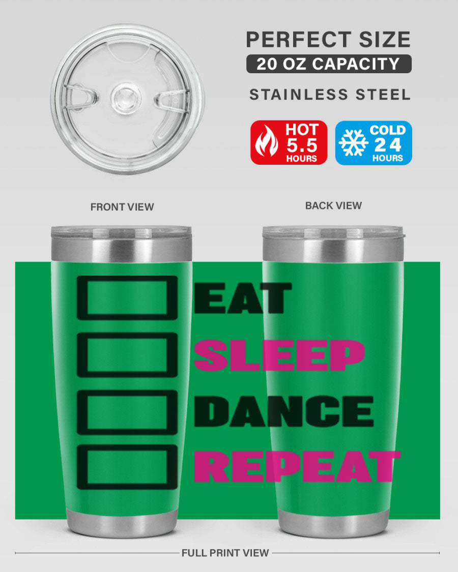 Eat Sleep Dance Repeat 34# Tumbler in stainless steel with a vibrant print, designed for dancers and beverage lovers.