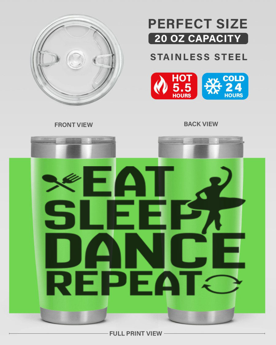 Eat Sleep Dance Repeat 35# Tumbler in stainless steel with a vibrant print, showcasing a dance theme, perfect for hot and cold beverages.