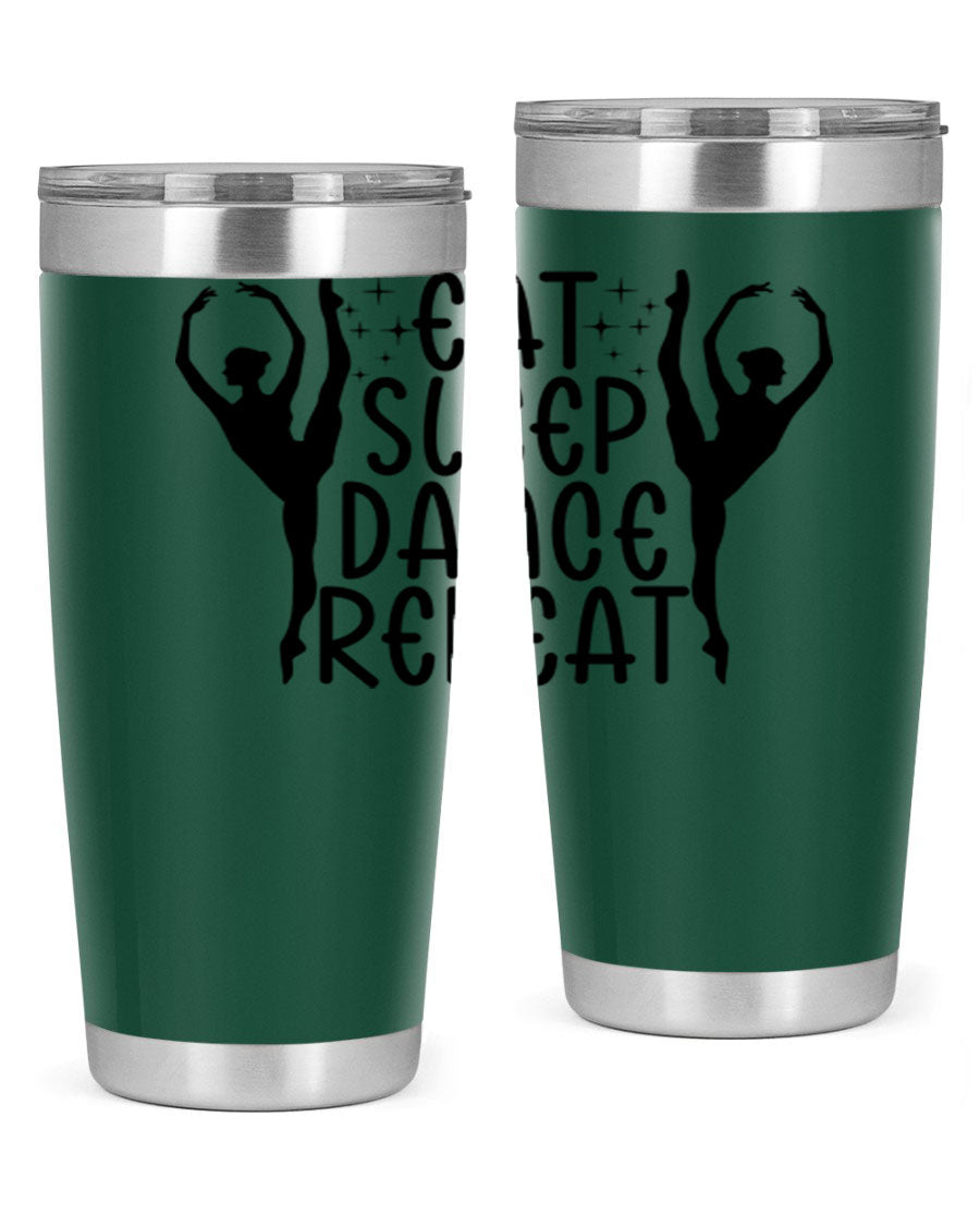 A stylish eat sleep dance repeat37# tumbler featuring a double wall vacuum design, perfect for keeping drinks hot or cold.