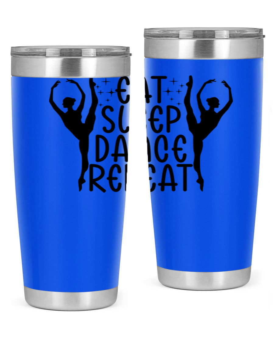 A stylish eat sleep dance repeat37# tumbler featuring a double wall vacuum design, perfect for keeping drinks hot or cold.