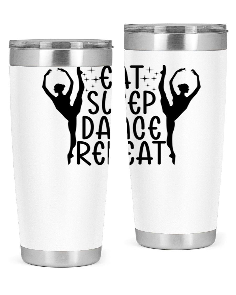 A stylish eat sleep dance repeat37# tumbler featuring a double wall vacuum design, perfect for keeping drinks hot or cold.