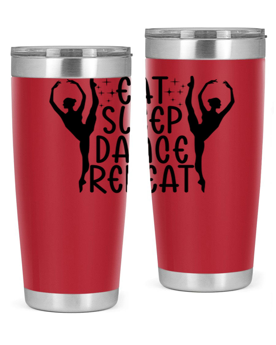 A stylish eat sleep dance repeat37# tumbler featuring a double wall vacuum design, perfect for keeping drinks hot or cold.