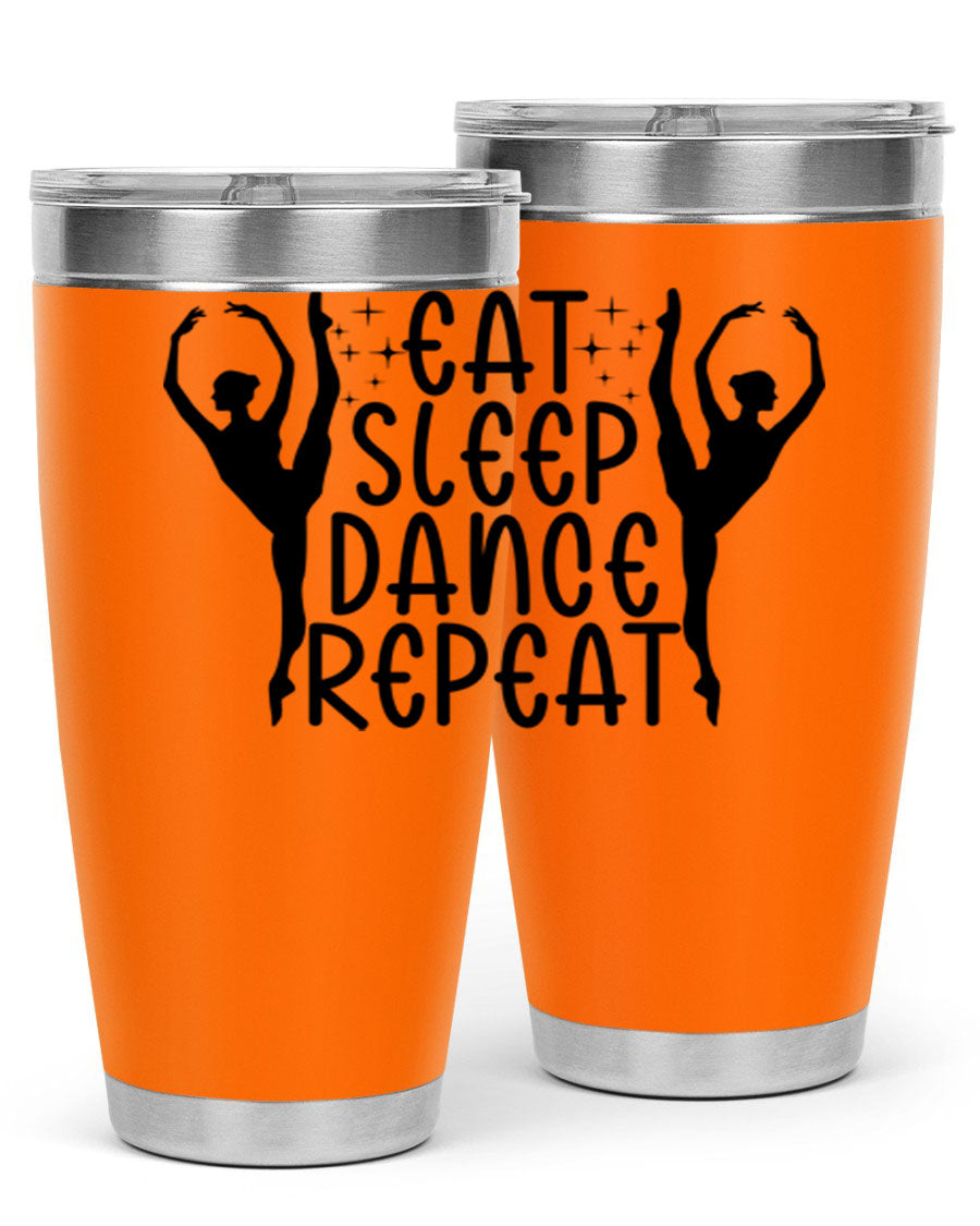 A stylish eat sleep dance repeat37# tumbler featuring a double wall vacuum design, perfect for keeping drinks hot or cold.