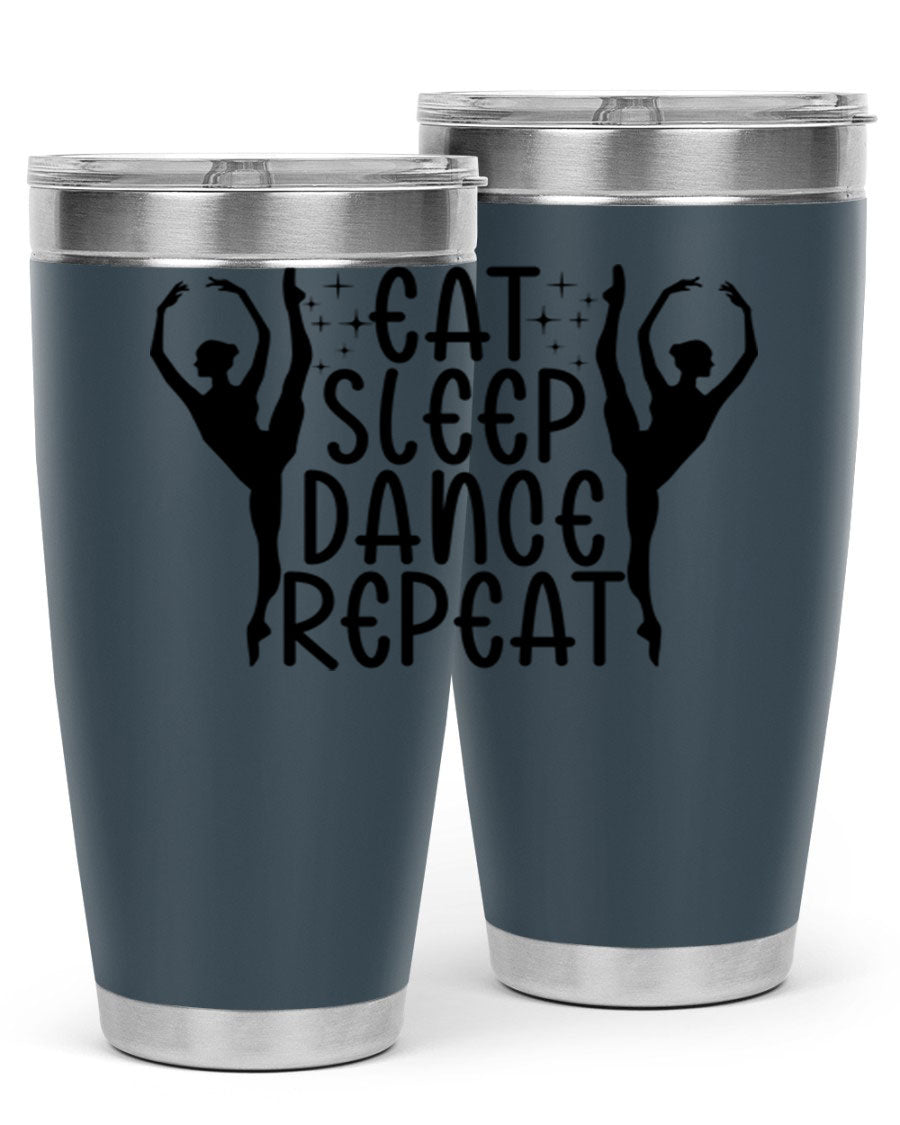 A stylish eat sleep dance repeat37# tumbler featuring a double wall vacuum design, perfect for keeping drinks hot or cold.