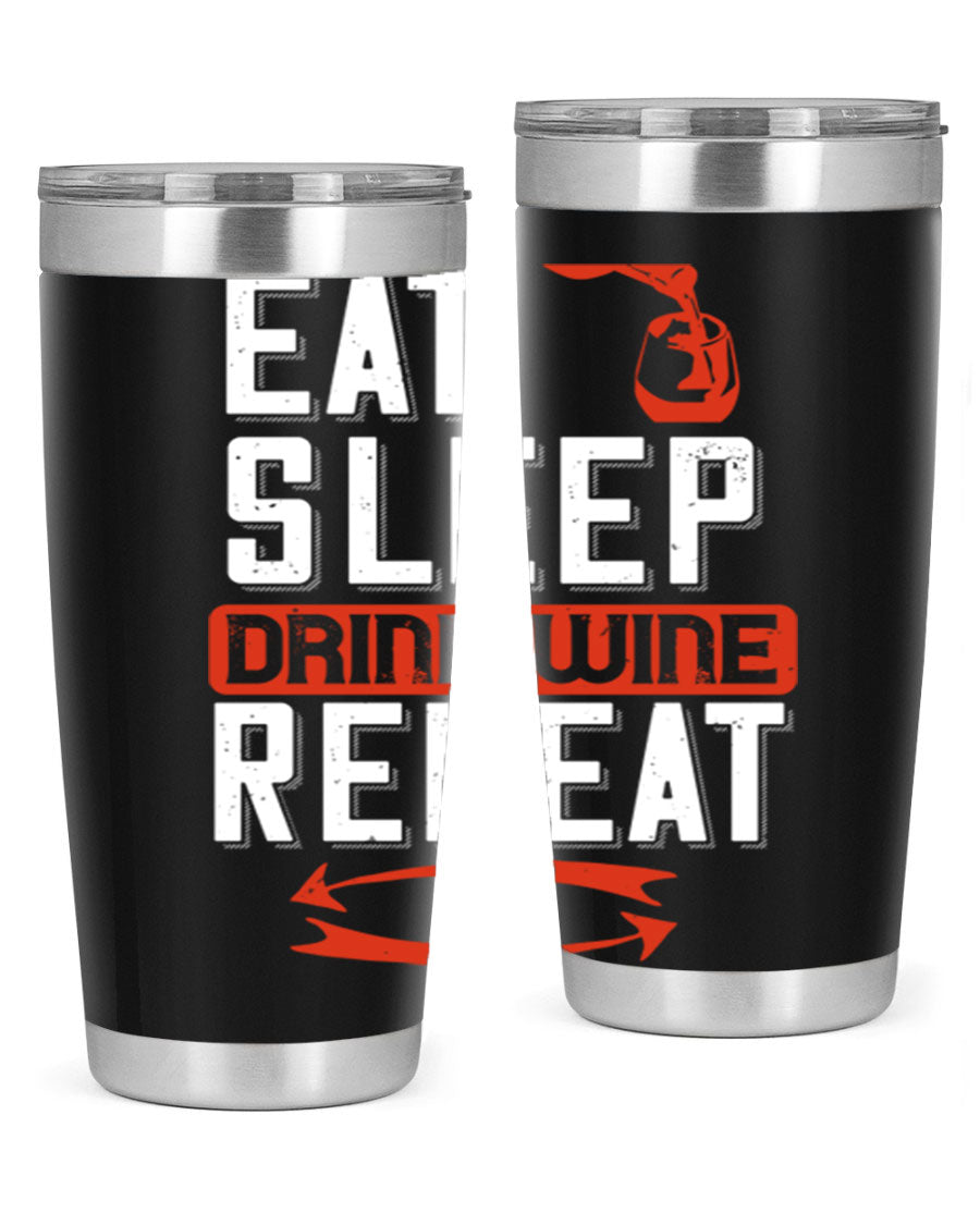 A stylish 'Eat Sleep Drink Wine Repeat' tumbler in stainless steel, featuring a double wall vacuum design and a drink-thru lid, perfect for wine lovers.