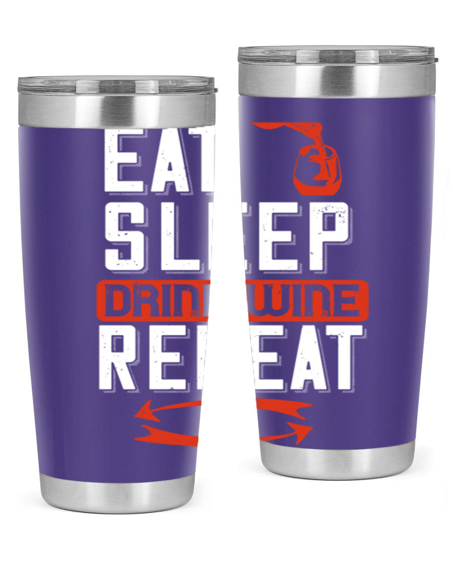 A stylish 'Eat Sleep Drink Wine Repeat' tumbler in stainless steel, featuring a double wall vacuum design and a drink-thru lid, perfect for wine lovers.