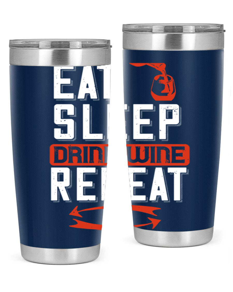 A stylish 'Eat Sleep Drink Wine Repeat' tumbler in stainless steel, featuring a double wall vacuum design and a drink-thru lid, perfect for wine lovers.