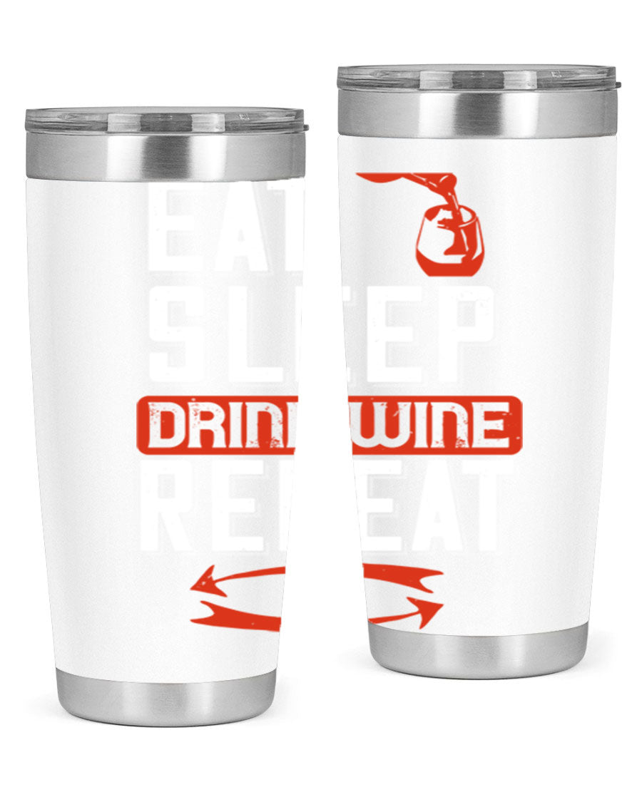 A stylish 'Eat Sleep Drink Wine Repeat' tumbler in stainless steel, featuring a double wall vacuum design and a drink-thru lid, perfect for wine lovers.