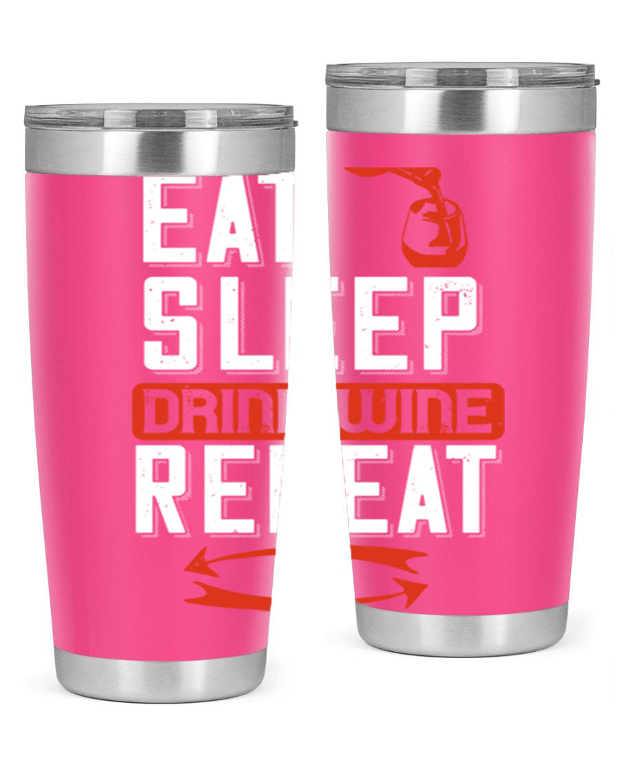 A stylish 'Eat Sleep Drink Wine Repeat' tumbler in stainless steel, featuring a double wall vacuum design and a drink-thru lid, perfect for wine lovers.