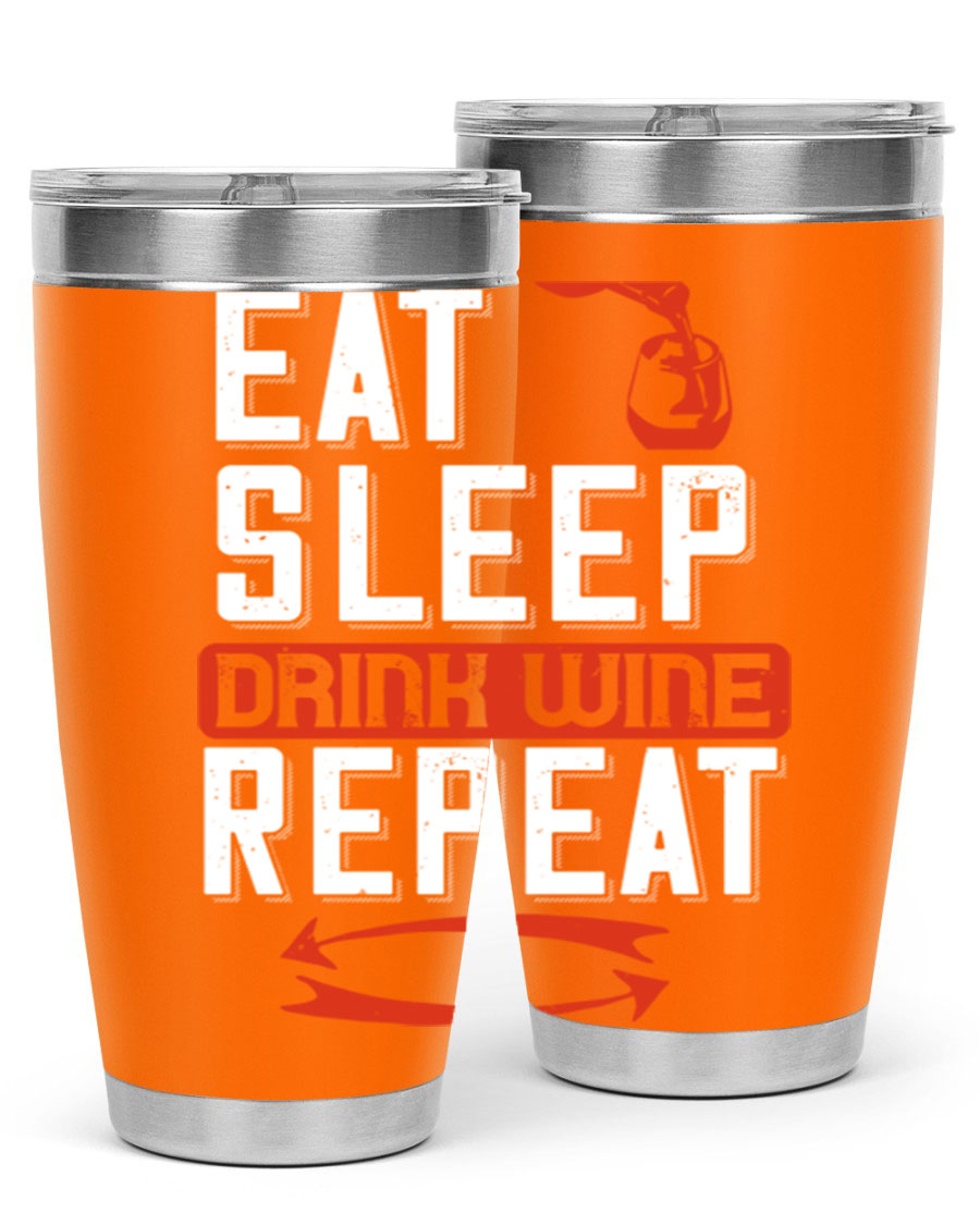 A stylish 'Eat Sleep Drink Wine Repeat' tumbler in stainless steel, featuring a double wall vacuum design and a drink-thru lid, perfect for wine lovers.