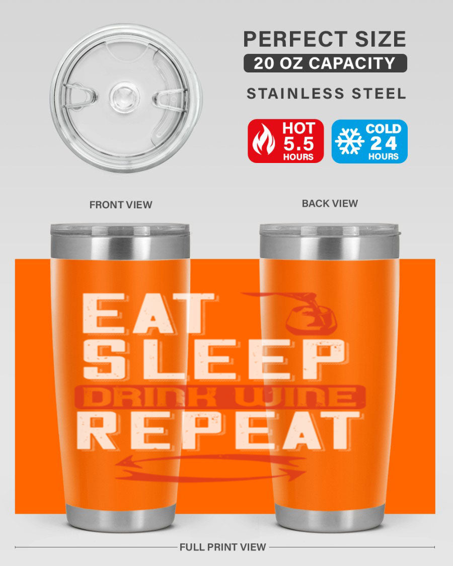 A stylish 'Eat Sleep Drink Wine Repeat' tumbler in stainless steel, featuring a double wall vacuum design and a drink-thru lid, perfect for wine lovers.