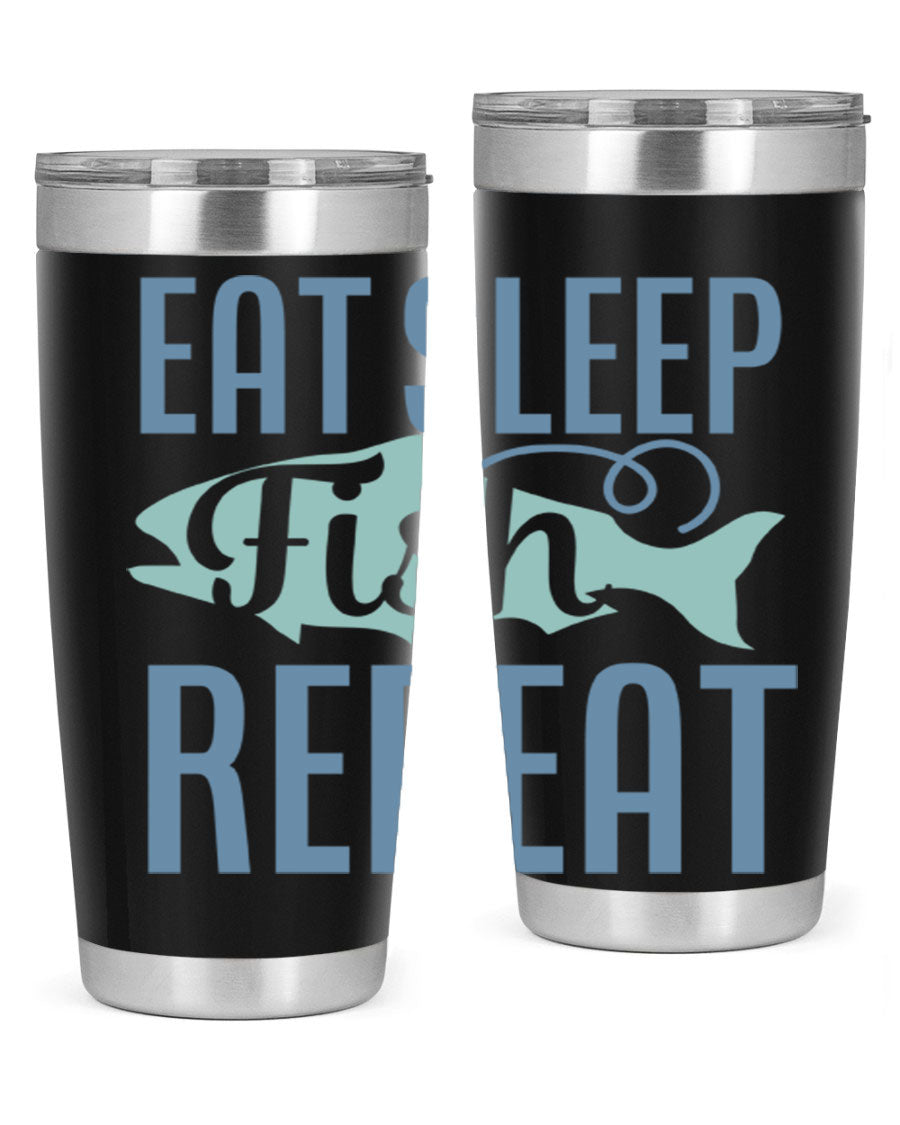 20oz stainless steel tumbler with 'Eat Sleep Fish Repeat 222#' design, featuring double wall vacuum insulation and a drink-thru lid.