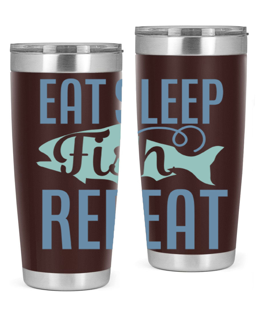 20oz stainless steel tumbler with 'Eat Sleep Fish Repeat 222#' design, featuring double wall vacuum insulation and a drink-thru lid.