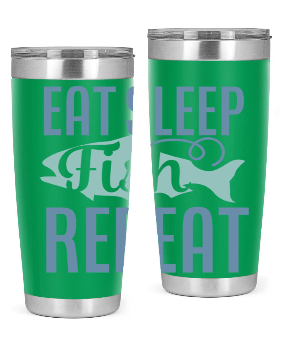 20oz stainless steel tumbler with 'Eat Sleep Fish Repeat 222#' design, featuring double wall vacuum insulation and a drink-thru lid.