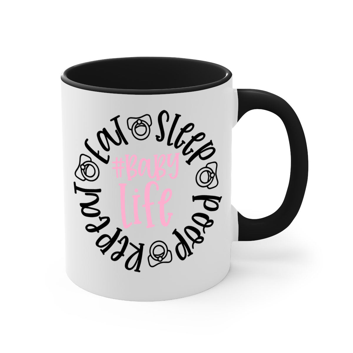 Eat Sleep Poop Repeat BabyLife Style 97# Mug with colorful handle and glossy finish, perfect for coffee and tea.