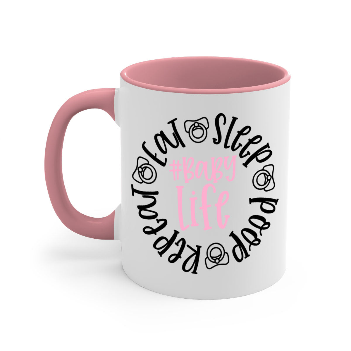 Eat Sleep Poop Repeat BabyLife Style 97# Mug with colorful handle and glossy finish, perfect for coffee and tea.