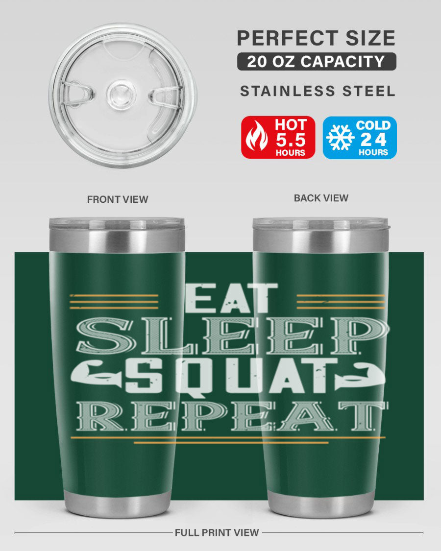 Eat Sleep Squat Repeat 58# gym tumbler in stainless steel with a motivational design, perfect for fitness enthusiasts.