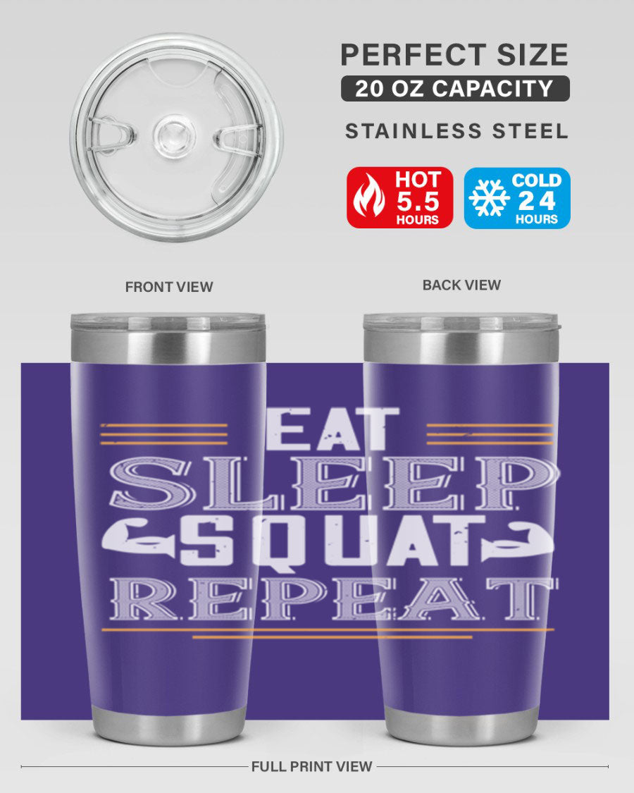Eat Sleep Squat Repeat 58# gym tumbler in stainless steel with a motivational design, perfect for fitness enthusiasts.
