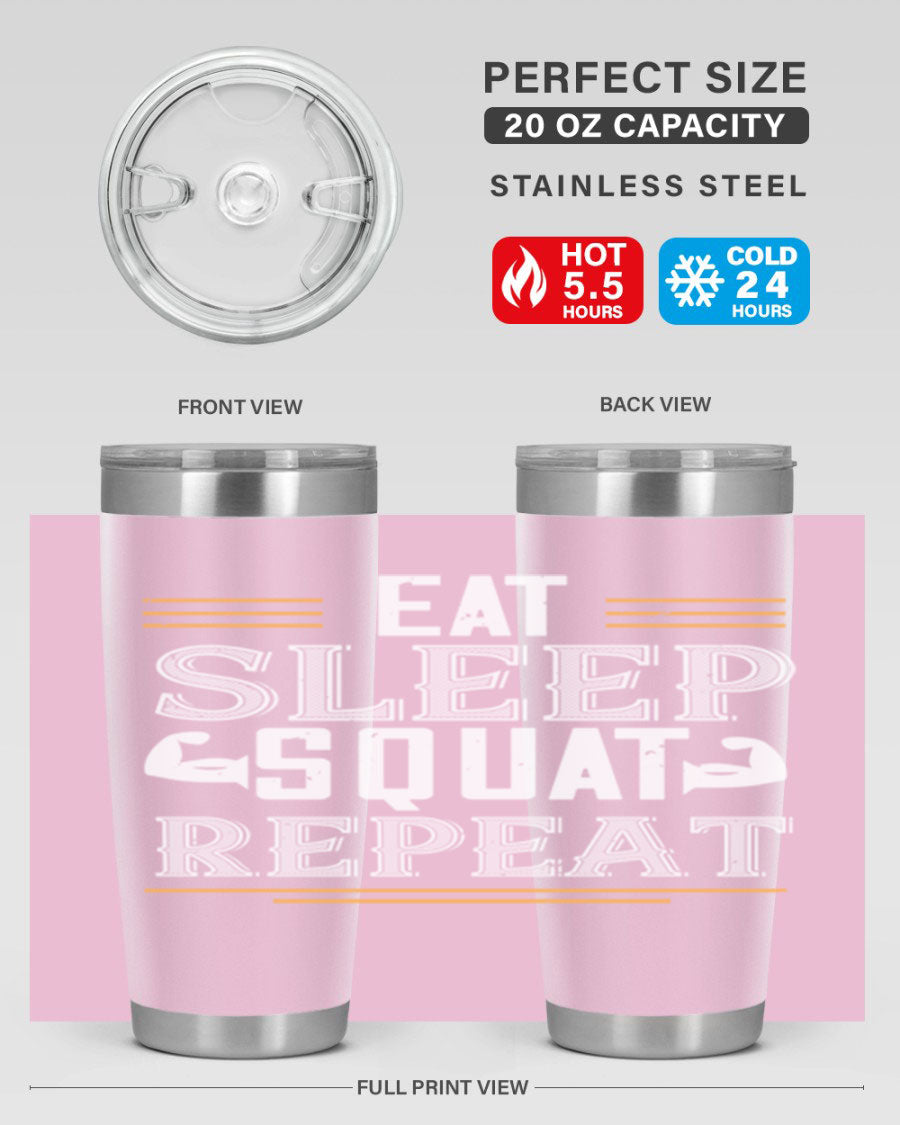 Eat Sleep Squat Repeat 58# gym tumbler in stainless steel with a motivational design, perfect for fitness enthusiasts.