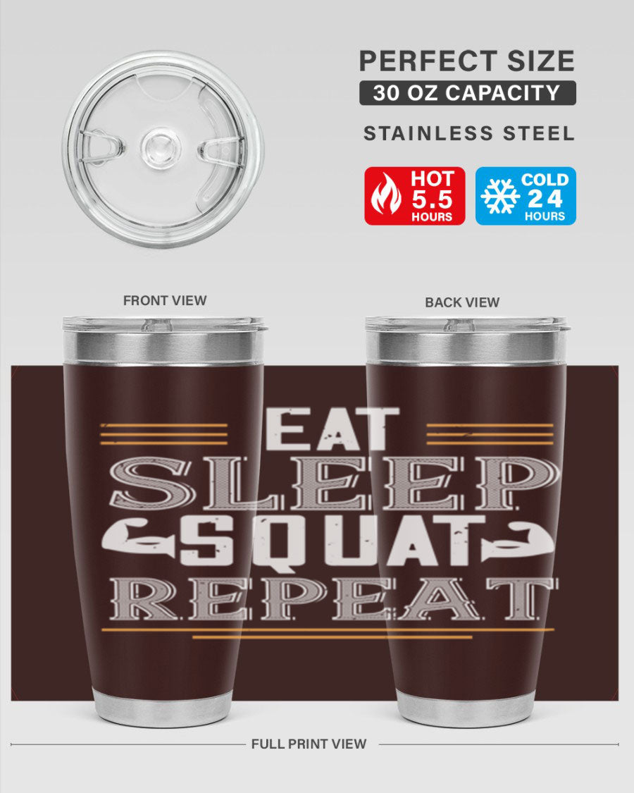 Eat Sleep Squat Repeat 58# gym tumbler in stainless steel with a motivational design, perfect for fitness enthusiasts.