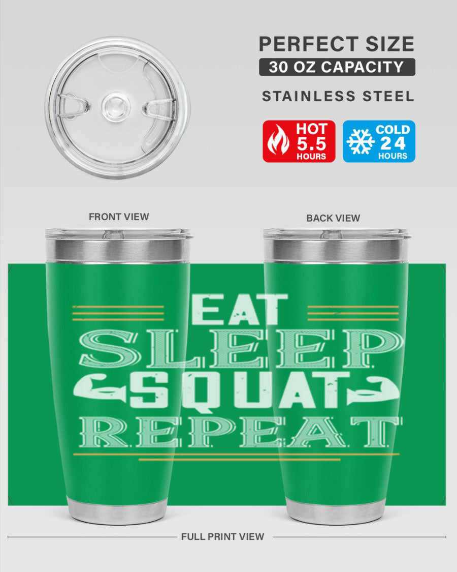 Eat Sleep Squat Repeat 58# gym tumbler in stainless steel with a motivational design, perfect for fitness enthusiasts.
