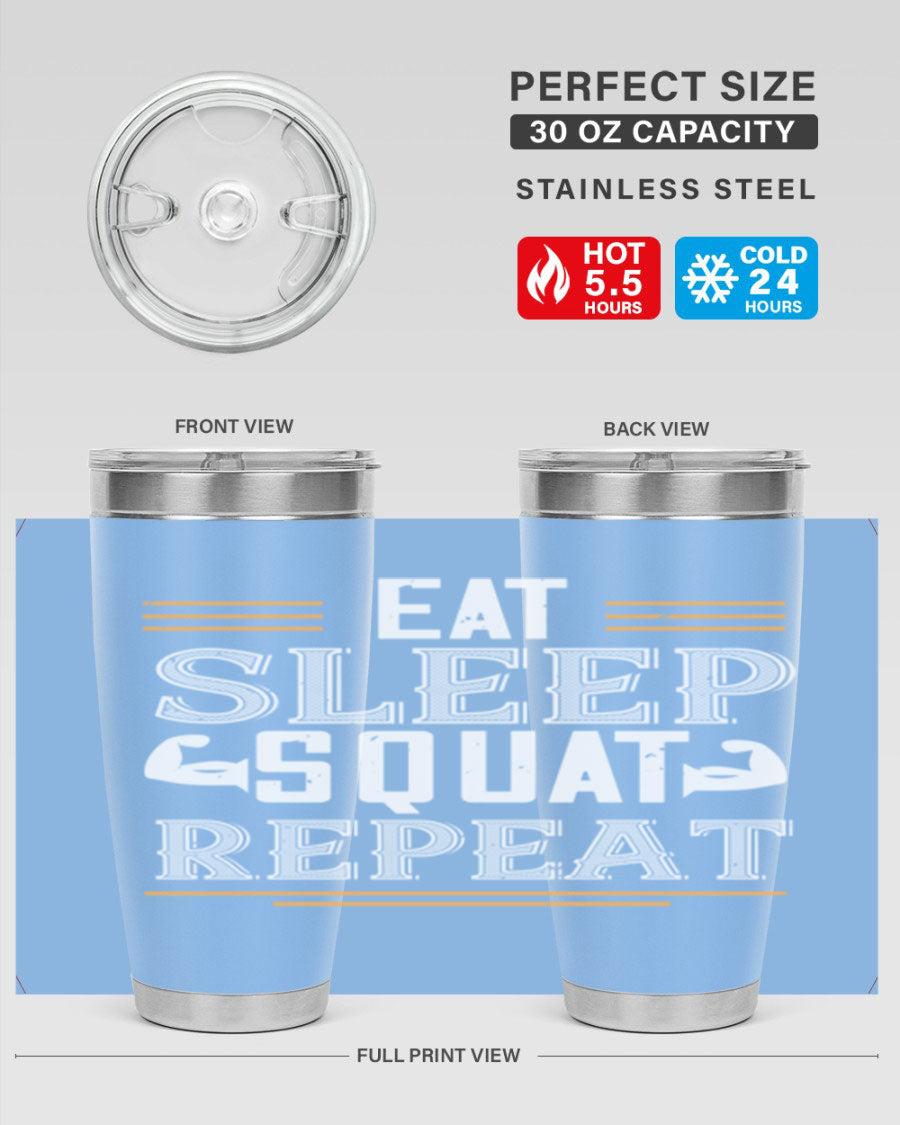 Eat Sleep Squat Repeat 58# gym tumbler in stainless steel with a motivational design, perfect for fitness enthusiasts.
