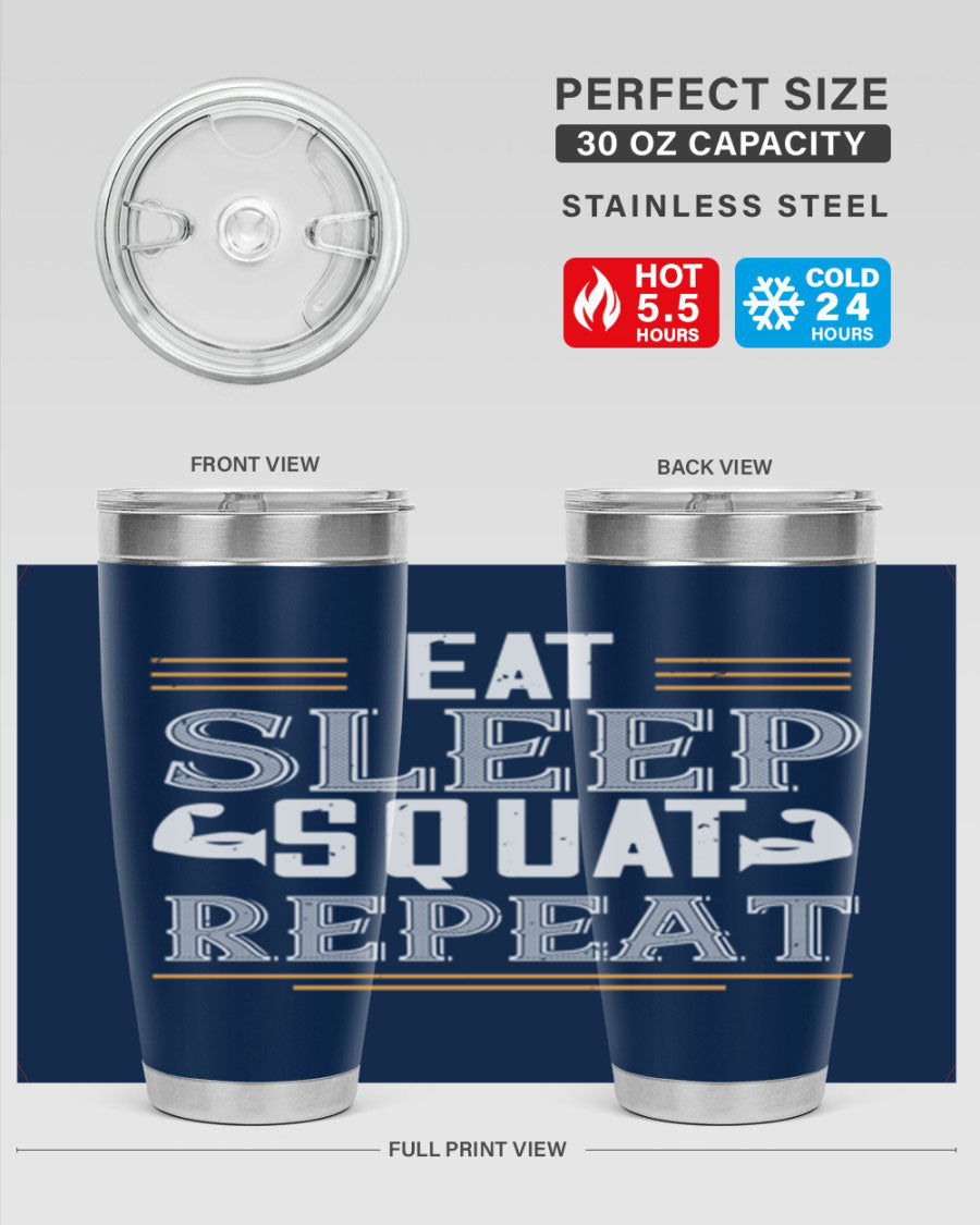 Eat Sleep Squat Repeat 58# gym tumbler in stainless steel with a motivational design, perfect for fitness enthusiasts.