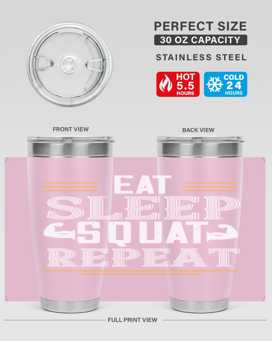 Eat Sleep Squat Repeat 58# gym tumbler in stainless steel with a motivational design, perfect for fitness enthusiasts.
