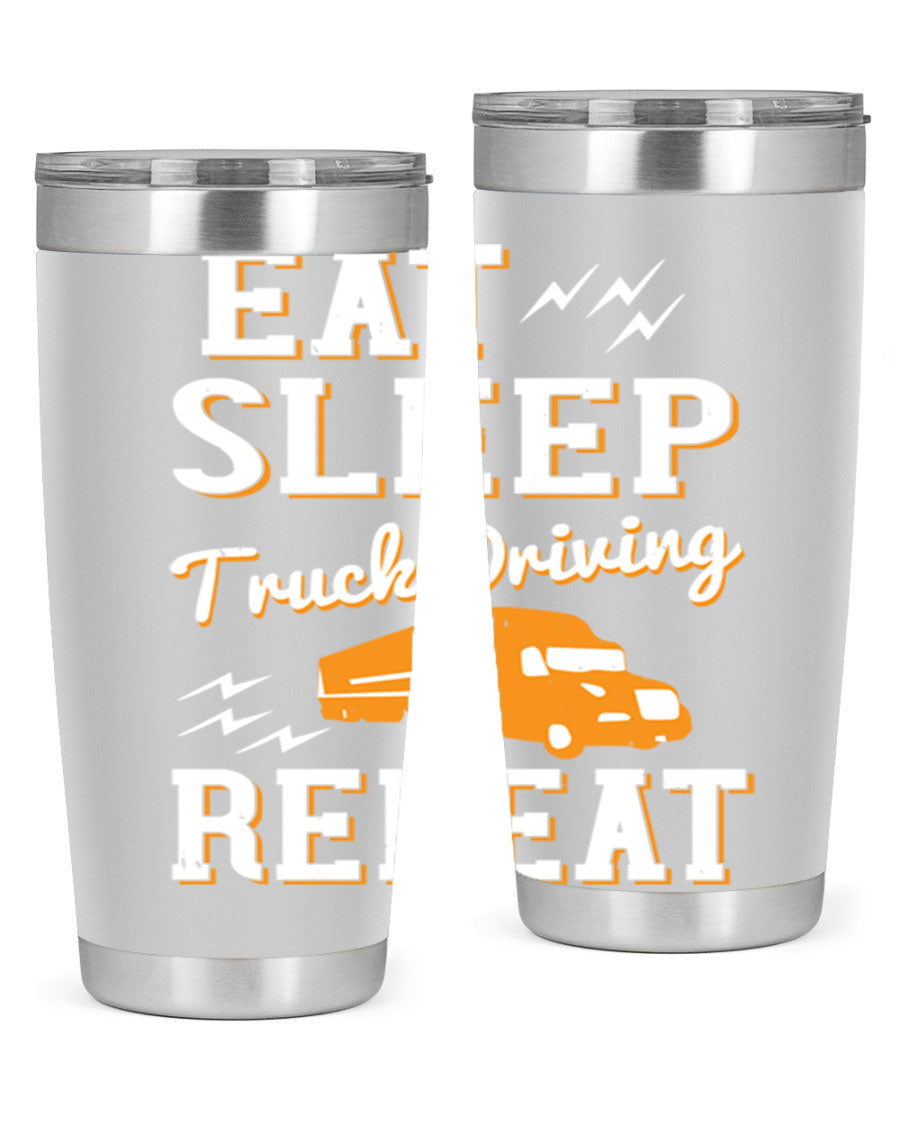 Eat Sleep Truck Driving Repeat tumbler in stainless steel with a drink-thru lid, perfect for truck drivers.