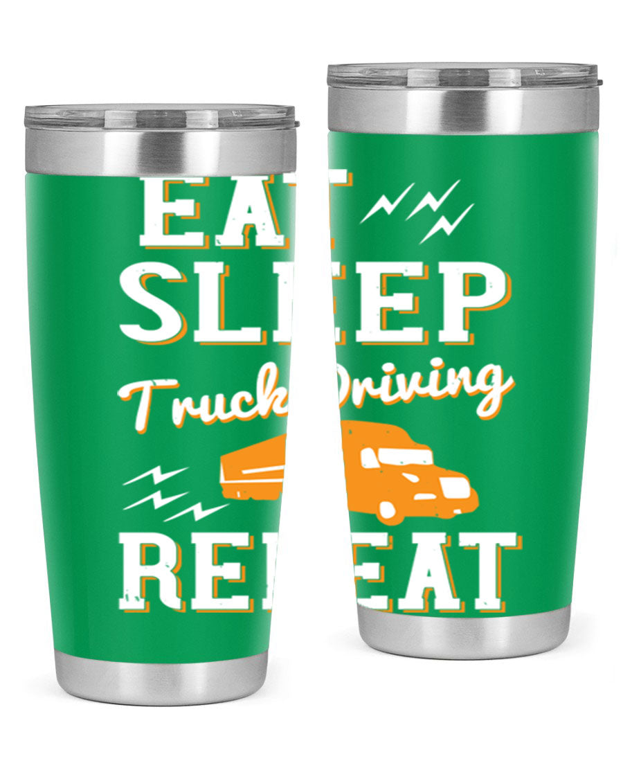 Eat Sleep Truck Driving Repeat tumbler in stainless steel with a drink-thru lid, perfect for truck drivers.