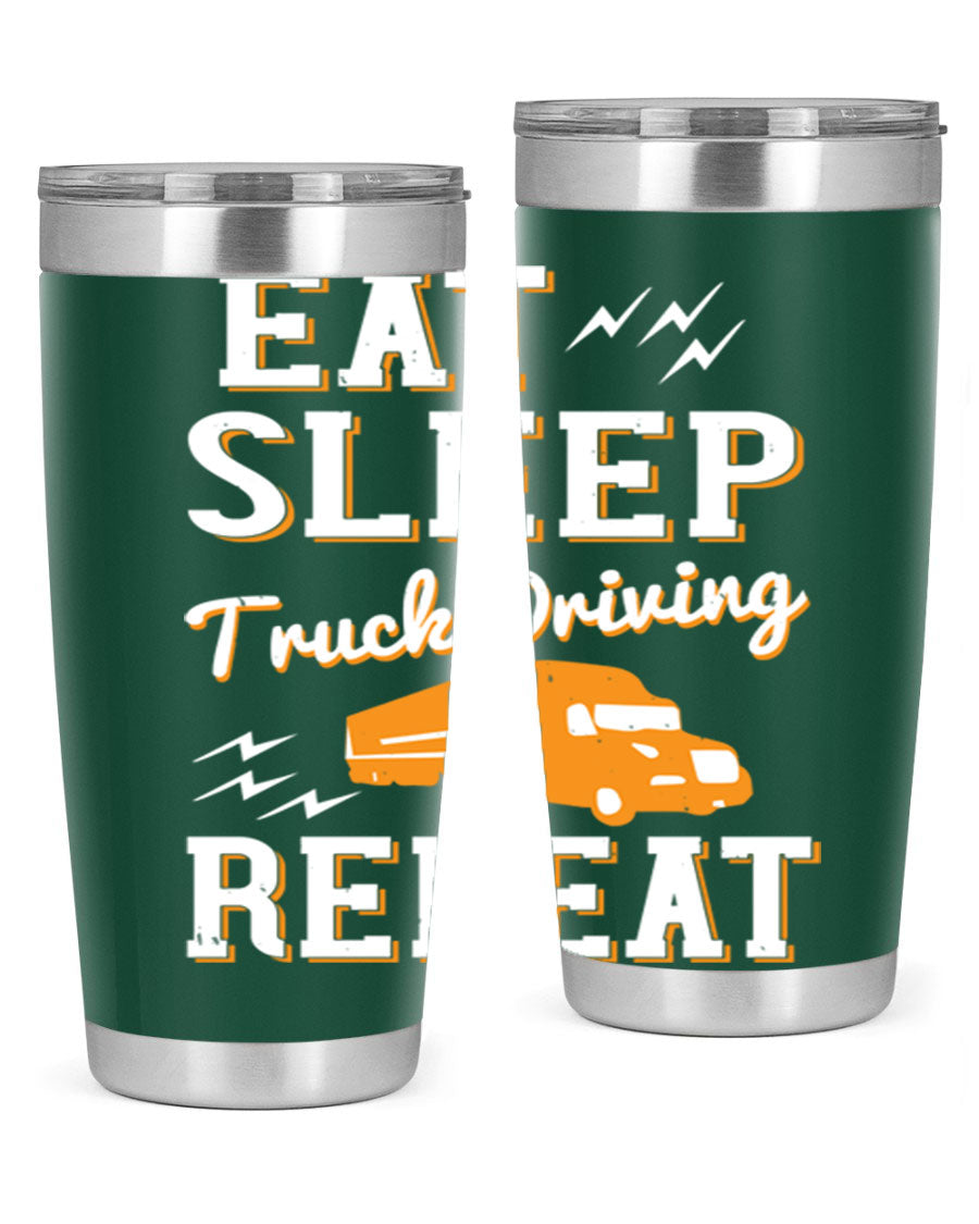 Eat Sleep Truck Driving Repeat tumbler in stainless steel with a drink-thru lid, perfect for truck drivers.