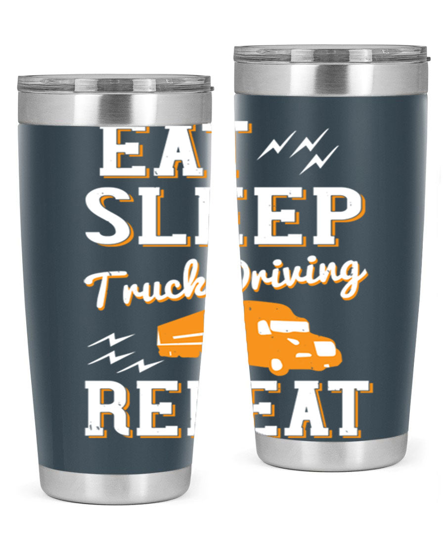 Eat Sleep Truck Driving Repeat tumbler in stainless steel with a drink-thru lid, perfect for truck drivers.