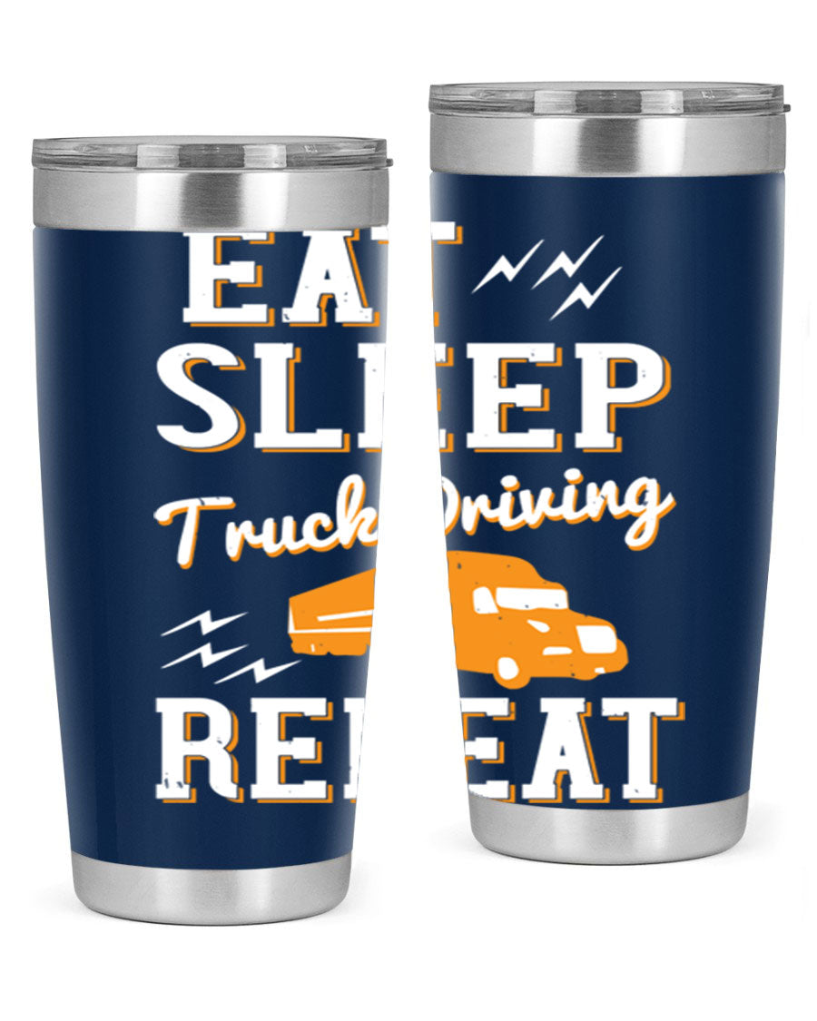 Eat Sleep Truck Driving Repeat tumbler in stainless steel with a drink-thru lid, perfect for truck drivers.