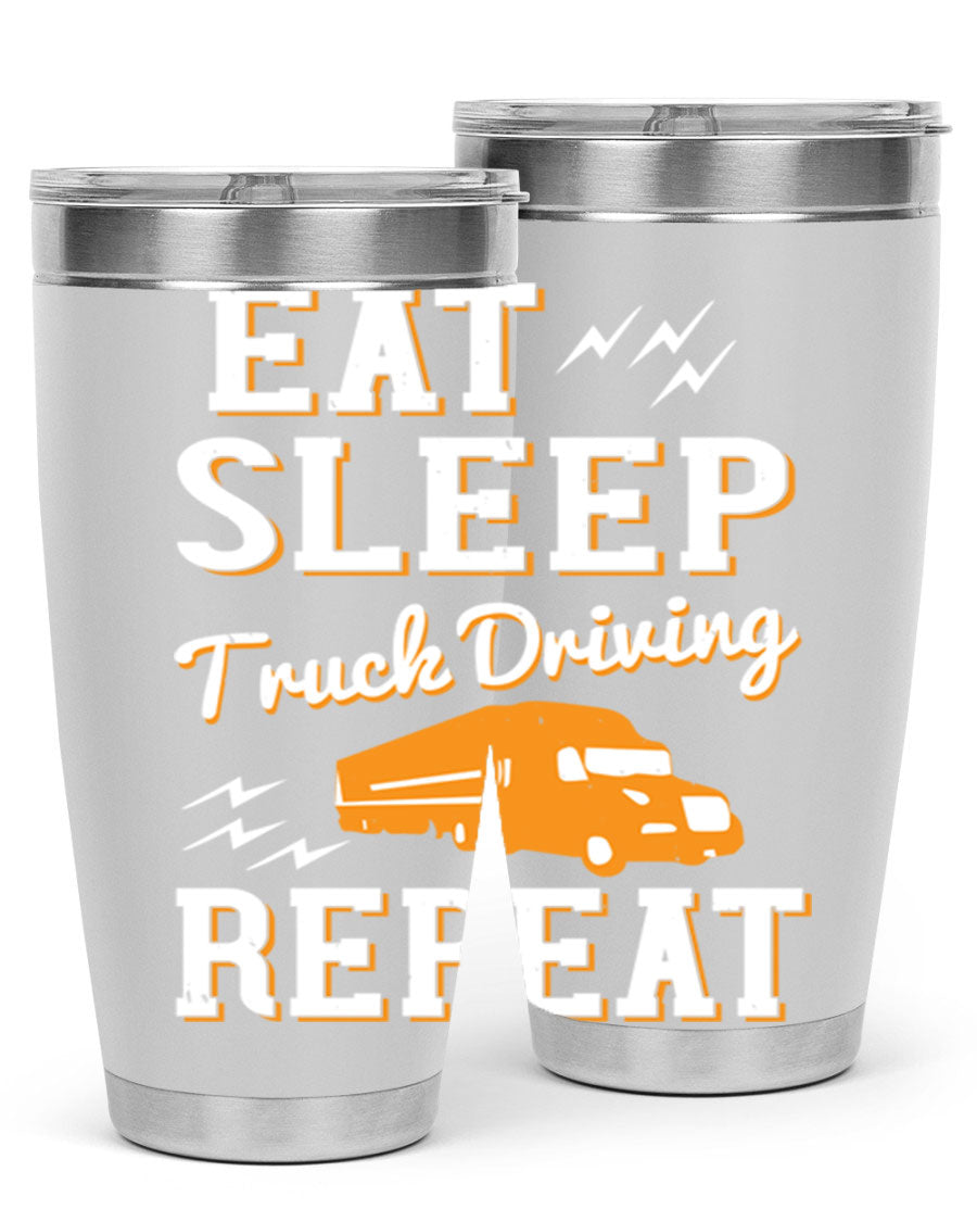 Eat Sleep Truck Driving Repeat tumbler in stainless steel with a drink-thru lid, perfect for truck drivers.