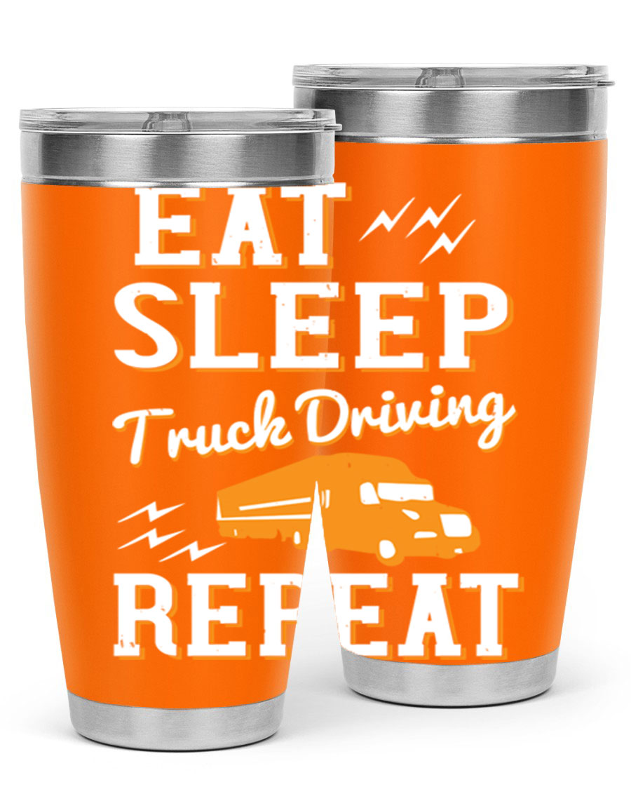 Eat Sleep Truck Driving Repeat tumbler in stainless steel with a drink-thru lid, perfect for truck drivers.